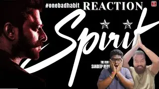 SPIRIT #OneBadHabit Reaction | PRABHAS | Triptii Dimri || Sandeep Reddy Vanga || TELUGU BRO'S REACTS