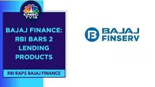 RBI Asks Bajaj Finance To Stop Disbursals Under Its Products 'eCOM' & 'Insta EMI Cards' | CNBC TV18