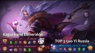 Kagura and Esmeraldo VS TOP 3 Russia Luo Yi | Mobile Legends