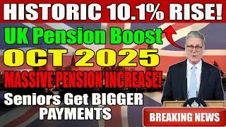 Biggest Ever Pension Rise! 10.1% Boost for UK Retirees Starting October 2025 🇬🇧💷