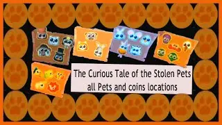 The Curious Tale of the Stolen Pets all missing Pets and Coins locations - best tutorial.