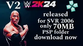 wwe 2k24 psp ppsspp mod SVR 2006 download mediafire