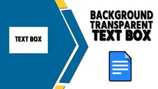 How to Make a Text Box Background Transparent in Google Docs