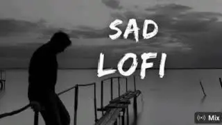 Sad Lofi Song Mood Off😔| Slowed Reverb Sad Song 2025| Heart TouchingSad Song😭#sad#Treding