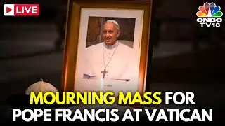 Vatican LIVE: Mourning Mass for Pope Francis at St Peter's | Nine Days of Mourning, Novendiali |N18G
