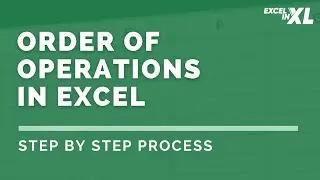 What is the Order of Operations in Excel | Step by Step Process