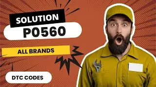 🔥 P0560 Code: CAUSES and SOLUTIONS【2025】🔥