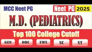 Neet Pg 2025 MCC Round 1 MD Pediatrics Top Colleges Cut Off Rank