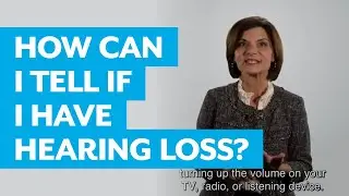 How Can I Tell if I Have Hearing Loss?