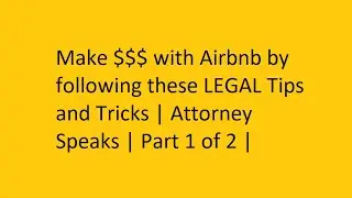 Earn $$$ with Airbnb by following these Legal Tips | JoeyB | Money | Real Estate Investing