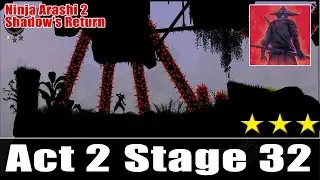 Ninja Arashi 2 Shadow's Return Act 2 Stage 32 All Star Locations