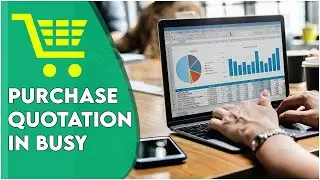 Purchase Quotation In Busy