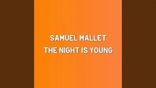The Night Is Young (Acapella)