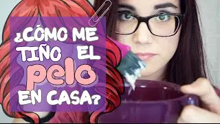 &iquest;Como me ti&ntilde;o el pelo en casa? | Carla Laubalo