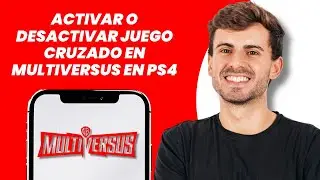 C&oacute;mo activar o desactivar el crossplay en MultiVersus en PS4, PS5, Xbox y PC