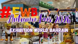 The Autumn Fair 2026 | Exhibition World Bahrain | Largest Shopping Festival🛍️ | Bahrain🇧🇭