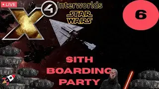 X4(8.0) Interworlds(Star Wars)(0.91) | Part 6 | Sith Boarding Party