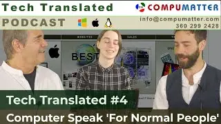 Tech Translated - Jay, Auren and Douglas - CompuMatter