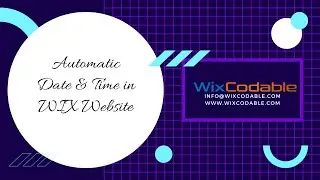 How to add Current/Automatic Date & Time in WIX Website