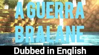 A GUERRA BRALANE Episode 1 Minecraft Animation