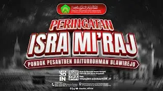 🎥📡 Peringatan Isra' Mi'raj Nabi Muhammad 1447 H