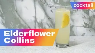 Elderflower Collins Cocktail Recipe | Floral Gin & Lemon Highball with Maraschino