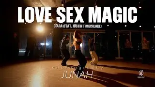 Love Sex Magic - Ciara (feat. Justin Timberlake) / Junah Choreography / Urban Play Dance Academy