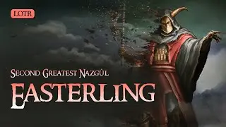Kham&ucirc;l the Easterling | The Second Greatest Nazg&ucirc;l