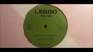 BOBBY CULTURE - HEALTH AND STRENGTH + DUB