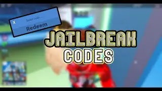 JAILBREAK CODES | ROBLOX