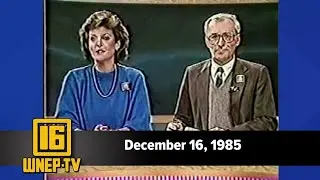 Newswatch 16 for December 16, 1985 | From the WNEP Archives