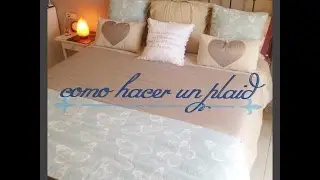 Como hacer un cubre pies para la cama, plaid