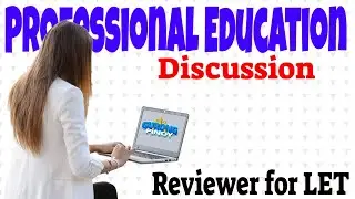 Professional Education Reviewer for LET (Jan. 16, 2022)