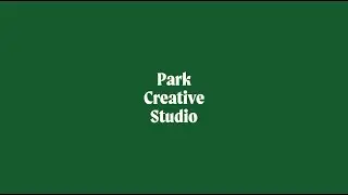Park Creative Studio: Elevating Brand Experiences Through Design & Innovation | Highlight Reel