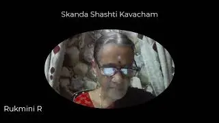 Skandhashashti Kavacham by Rukmini