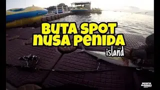 057 - Mancing Nusa Penida Buta Spot