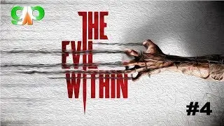 The Evil Within Walkthrough Playthrough Part 4