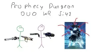 Prophecy DUO WR Speedrun [5:42]