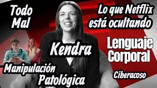 Caso Kendra Licari: Lenguaje Corporal, An&aacute;lisis de Conducta, Cr&iacute;tica Documental.  