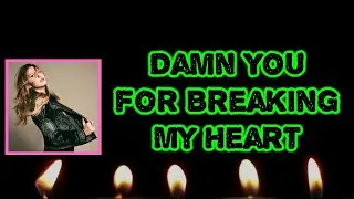 Caitlyn Smith - Damn You For Breaking My Heart (Lyrics)