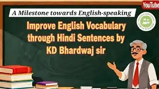 Lecture-04//Improve Vocabulary through Hindi Sentences by KD Bhardwaj sir #knowledge_Ladder_Official