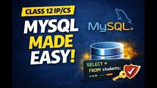 MySQL Complete Revision in One Video 🔥 | DBMS + SQL for Class 11 & 12 | Exam Oriented