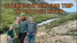 Birding at Savage River | Baby&rsquo;s FIRST overnight away from home
