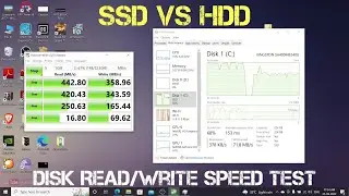 Disk Read/Write Speed with Crystal Disk Mark | SSD vs HDD (SATA)