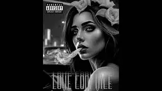 LOVE CON  VICE -PROFETESA BEATS FT EL VELOCJ, EL MONKI IS WEED, HIP HOP  MEX RAP DEL SUR...