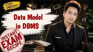 DBMS 25: What is Data Model in DBMS ? | Types- Relational, Semi Structured, ER, Object Oriented