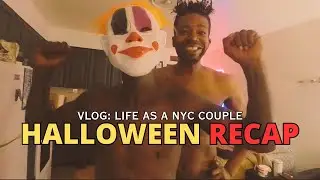 Vlog Life as a NYC CoupleHalloween Recap + Iphone Storage issues + Deviant Events