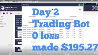 Trading bot no loss 100% profit daily made $195.27 Day 2 (binary.com/deriv.com)