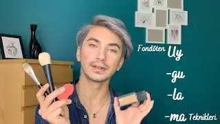 Fondöten Uygulama Teknikleri - Fondöten Nasıl Uygulanır
