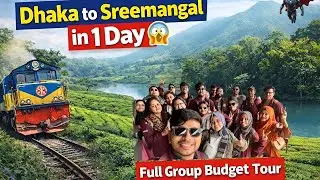 Dhaka to Sreemangal tour in 1 Day 😱 | Full Group Budget Tour! 